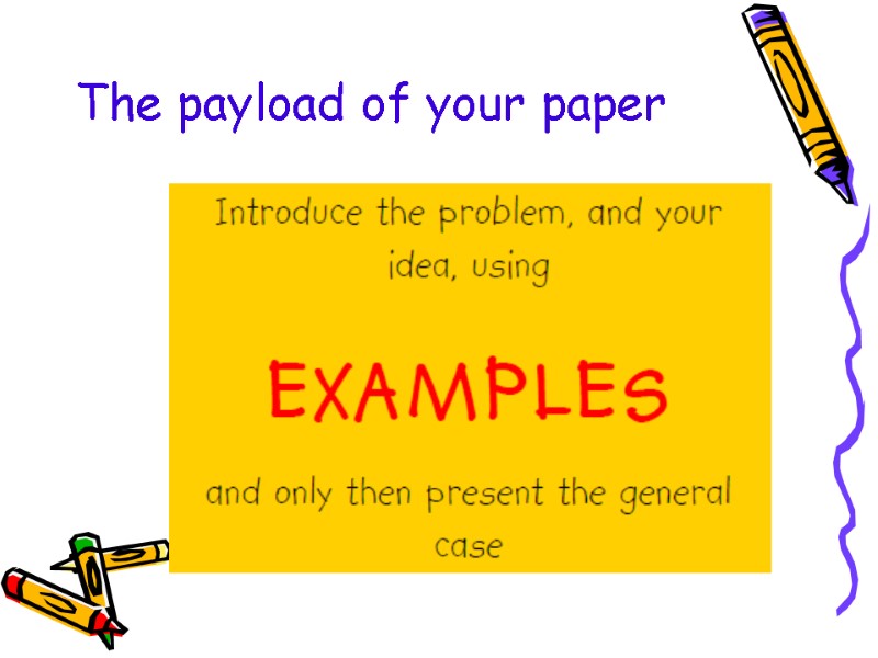 The payload of your paper